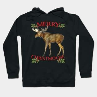 "Merry Christmoose" for Christmas Moose Lovers Hoodie